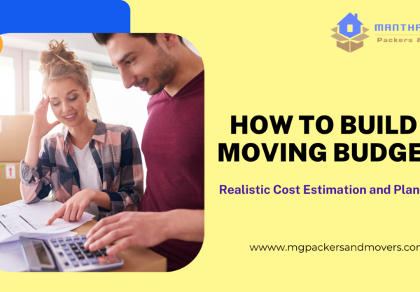 How to Build a Moving Budget: Realistic Cost Estimation and Planning