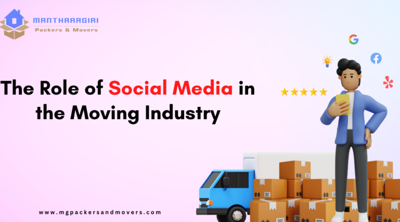 The Role of Social Media in the Moving Industry